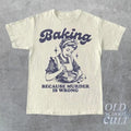 Baking Because Murder Is Wrong Retro Vintage - Adult & Kids T-Shirts, Sweatshirts & Hoodies apparel design preview 1