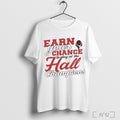 Basketbull Earn Your Chance To Play At The Hall - Adult & Kids T-Shirts, Sweatshirts & Hoodies apparel design preview 1
