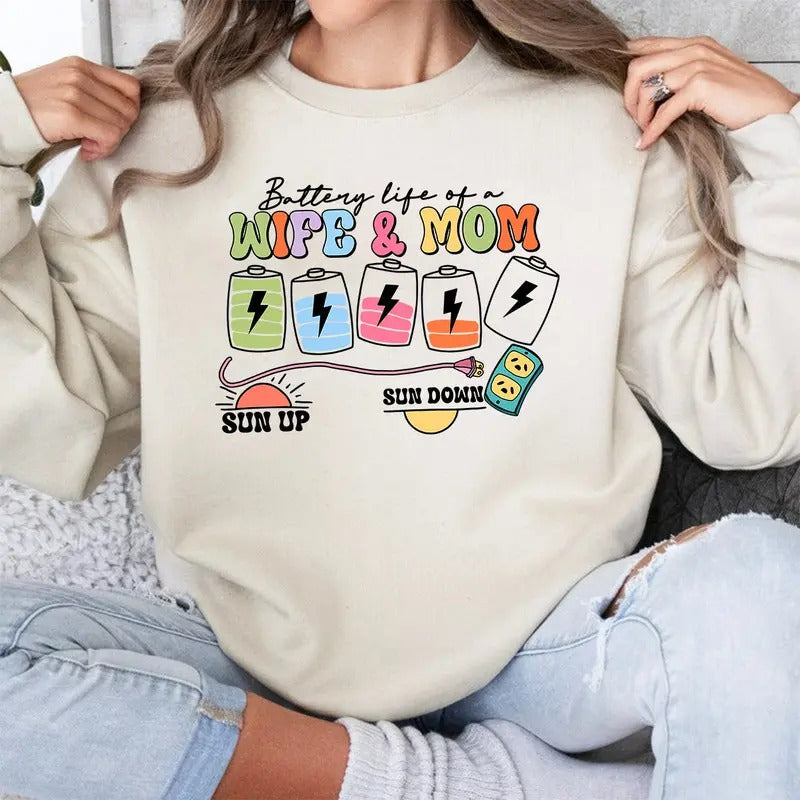 Battery Life Wife Mom Funny Exhausted Sun Up - Adult & Kids T-Shirts, Sweatshirts & Hoodies apparel design preview 1