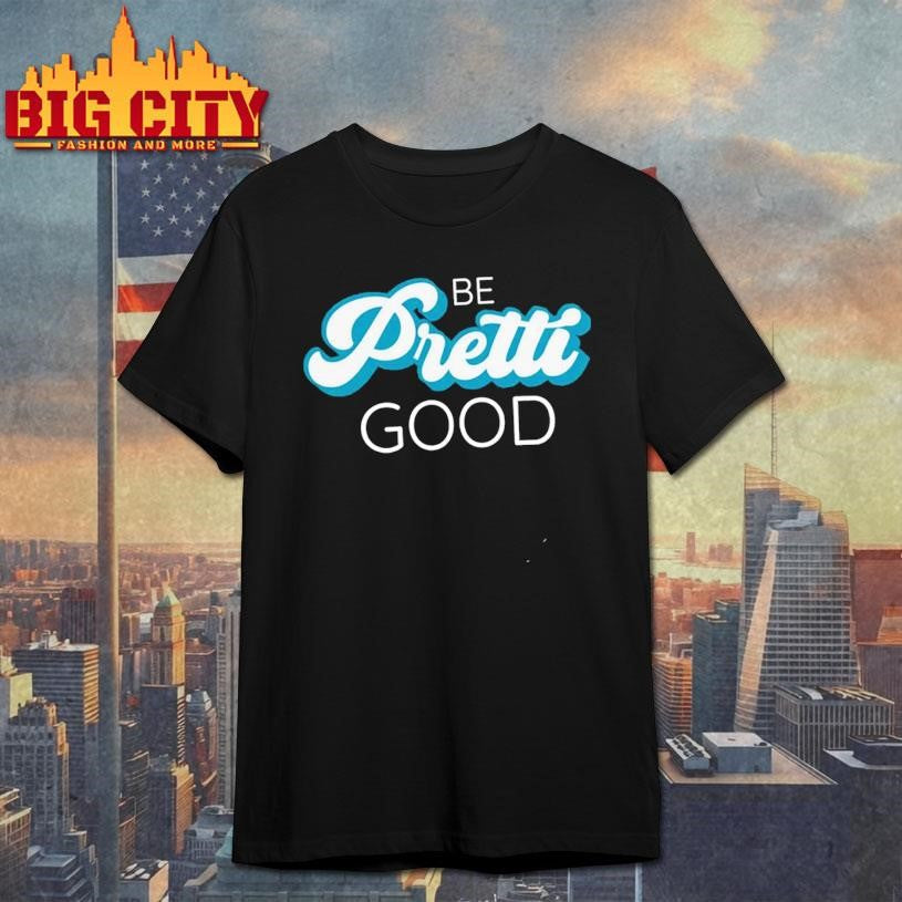 Be Pretti Good In Memory Of Alex - Adult & Kids T-Shirts, Sweatshirts & Hoodies apparel design preview 1