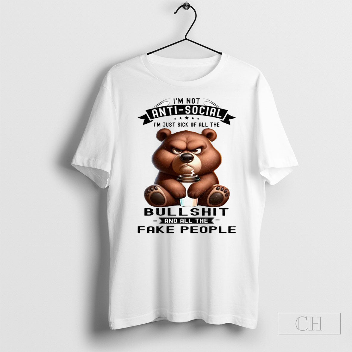 Bear I Am Not Antisocial Just Sick Of All The - Adult & Kids T-Shirts, Sweatshirts & Hoodies apparel design preview 1