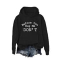 Before You Hug Me Don'T Casual Street Fleece Fabric - Adult & Kids T-Shirts, Sweatshirts & Hoodies apparel design preview 1