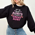Best Aunts Get Promoted Great Aunt Auntie Pregnancy - Adult & Kids T-Shirts, Sweatshirts & Hoodies apparel design preview 1