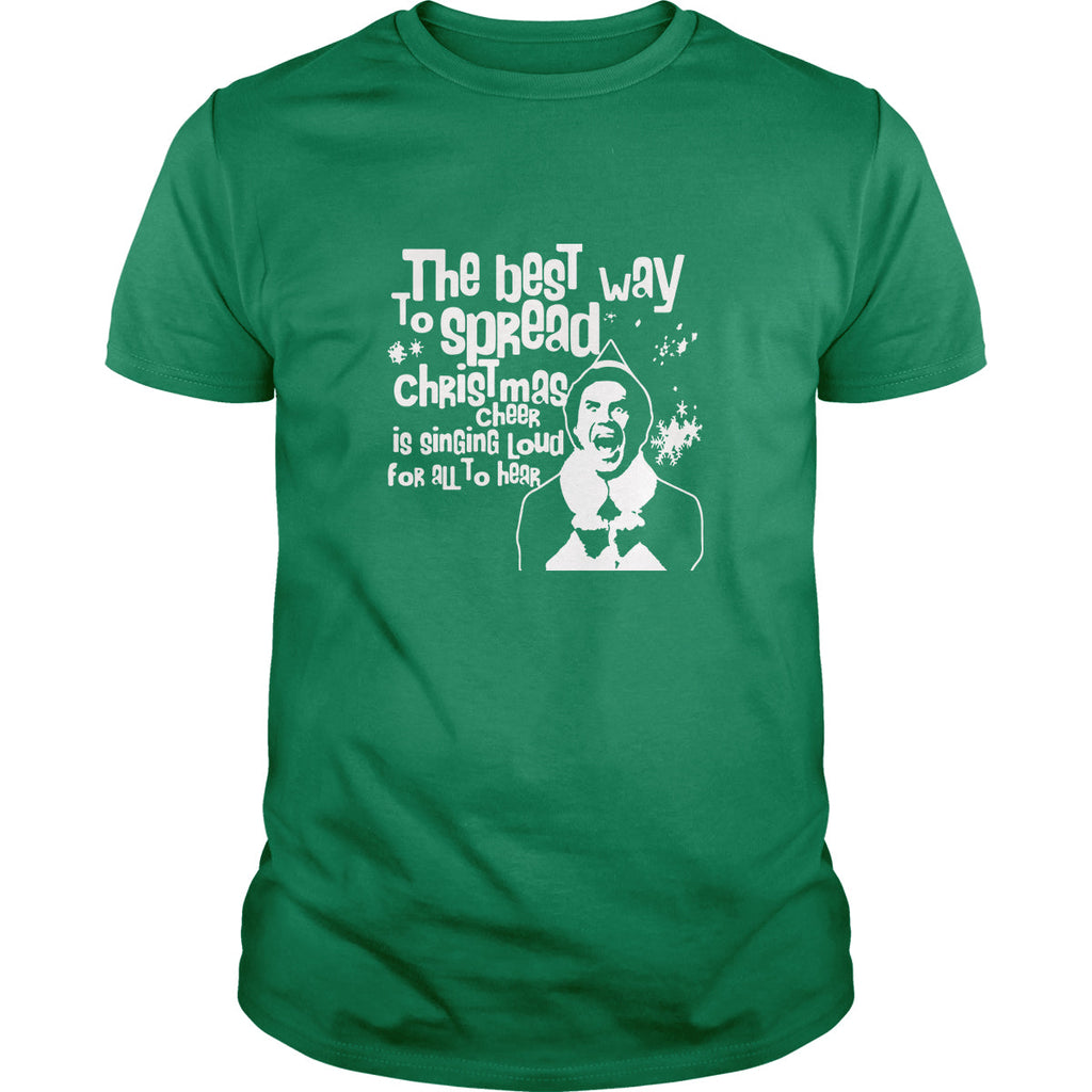 Best Way To Spread Christmas Cheer Is Singing Loud - Adult & Kids T-Shirts, Sweatshirts & Hoodies apparel design preview 1