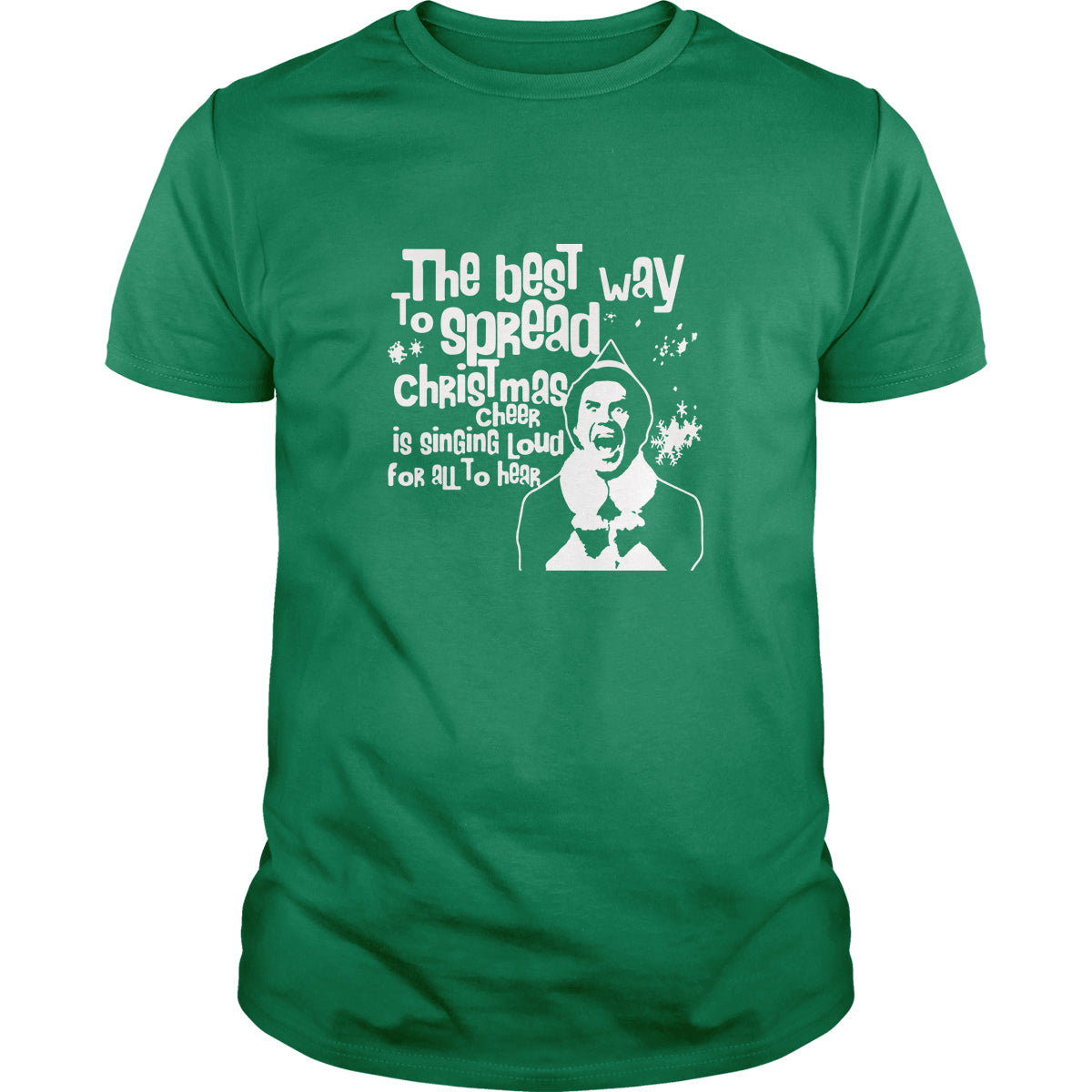 Best Way To Spread Christmas Cheer Is Singing Loud - Adult & Kids T-Shirts, Sweatshirts & Hoodies apparel design preview 1