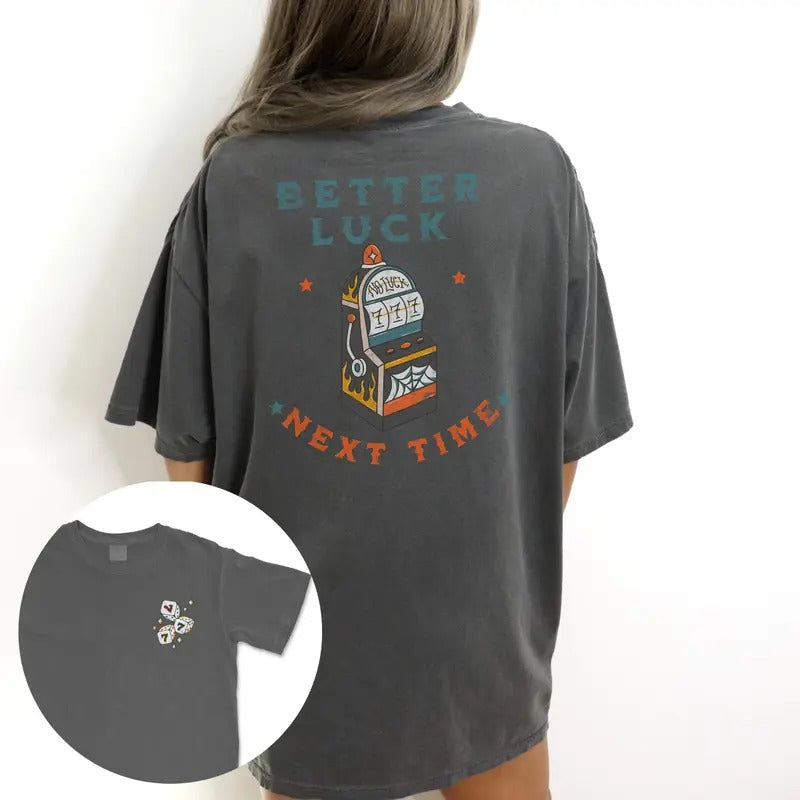 Better Luck Next Time Original 777 Vintage - Adult & Kids T-Shirts, Sweatshirts & Hoodies apparel design preview 1