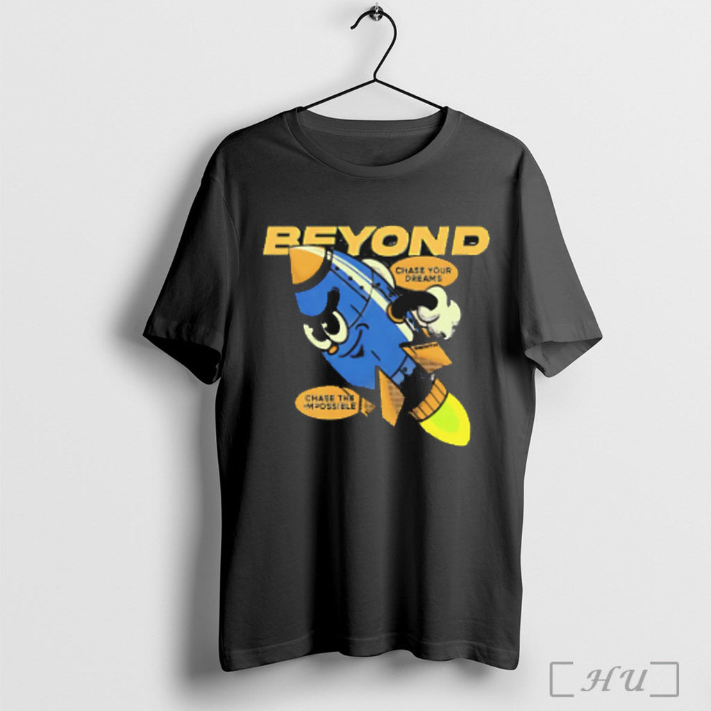 Beyond Chase Your Dreams The Impossible Retro - Adult & Kids T-Shirts, Sweatshirts & Hoodies apparel design preview 1