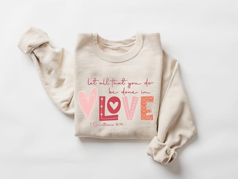 Bible Verse Valentine Faith Christians Cotton - Adult & Kids T-Shirts, Sweatshirts & Hoodies apparel design preview 1