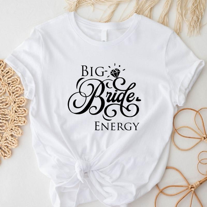 Big Bride Energy Bachelorette Bridal Shower Be - Adult & Kids T-Shirts, Sweatshirts & Hoodies apparel design preview 1