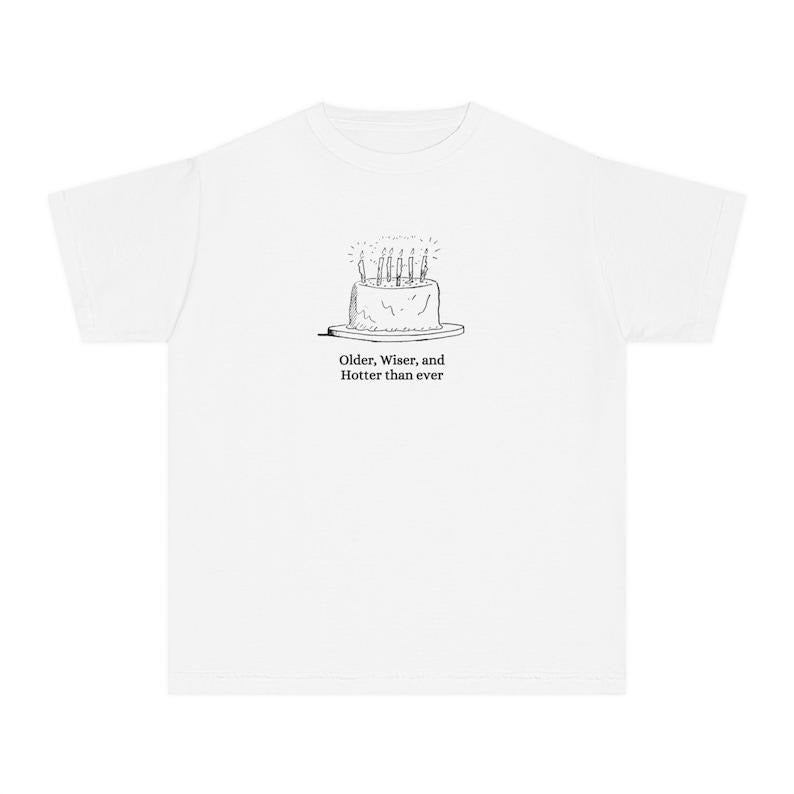 Cake Baby Girl Older Wiser Hotter Vintage Retro - Adult & Kids T-Shirts, Sweatshirts & Hoodies apparel design preview 1