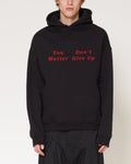 You Don't Matter Give Up - Adult & Kids T-Shirts, Sweatshirts & Hoodies apparel design preview 1