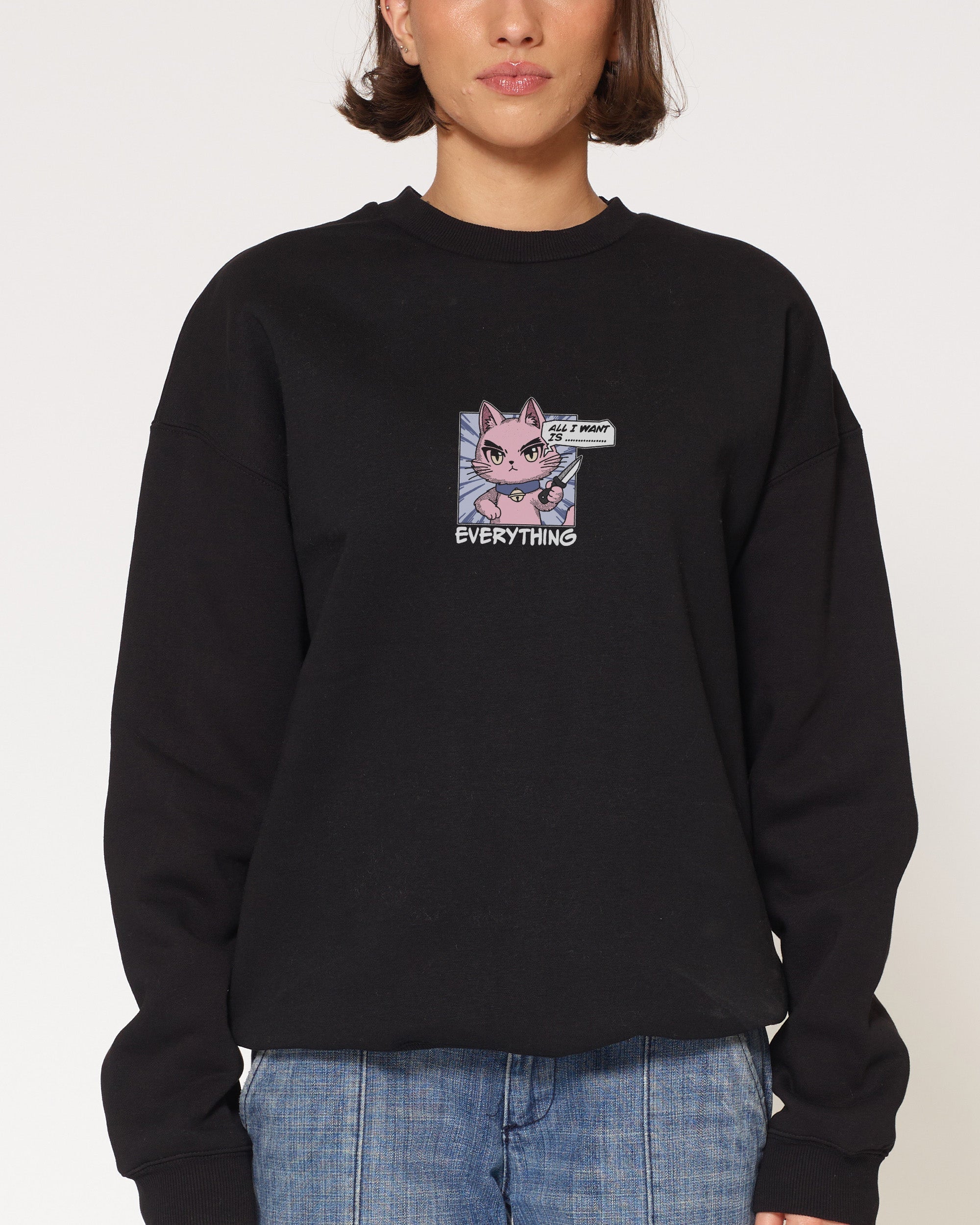 All I Want Is Everything - Adult & Kids T-Shirts, Sweatshirts & Hoodies apparel design preview 1