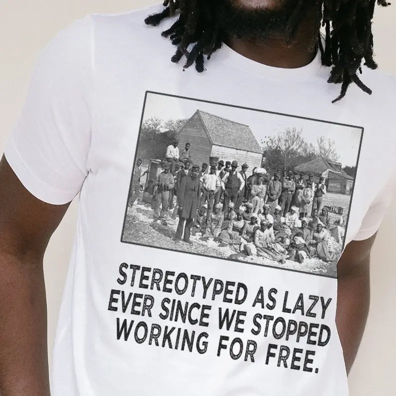 Black History Stereotyped As Lazy Educated Lives - Adult & Kids T-Shirts, Sweatshirts & Hoodies apparel design preview 1