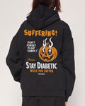 Stay Diabetic While You Suffer - Adult & Kids T-Shirts, Sweatshirts & Hoodies apparel design preview 1