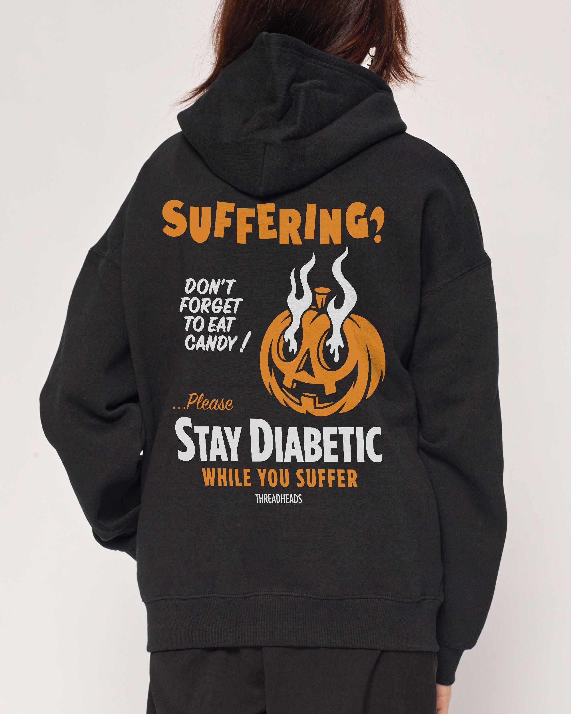 Stay Diabetic While You Suffer - Adult & Kids T-Shirts, Sweatshirts & Hoodies apparel design preview 1