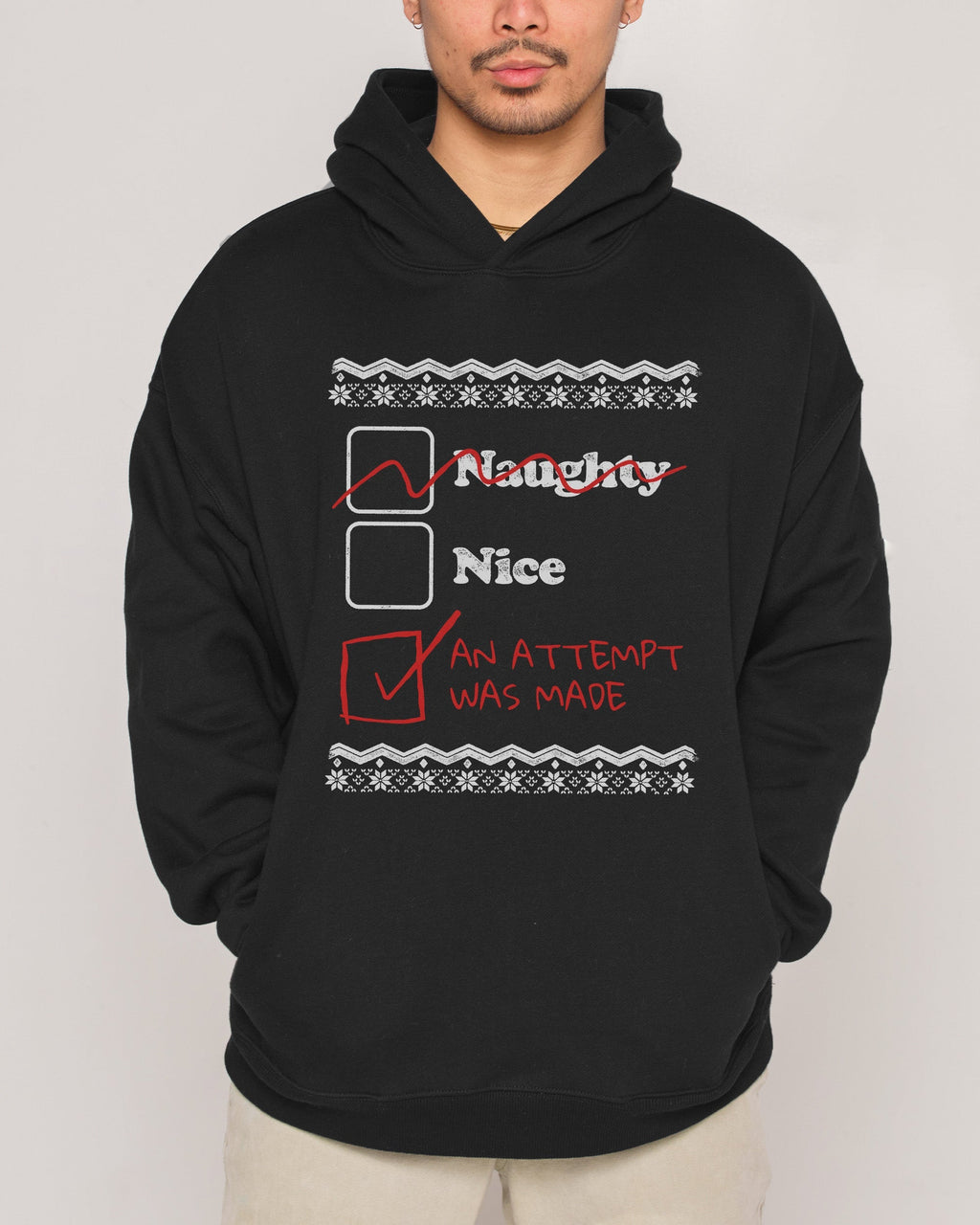 Naughty Nice an Attempt was Made - Adult & Kids T-Shirts, Sweatshirts & Hoodies apparel design preview 1