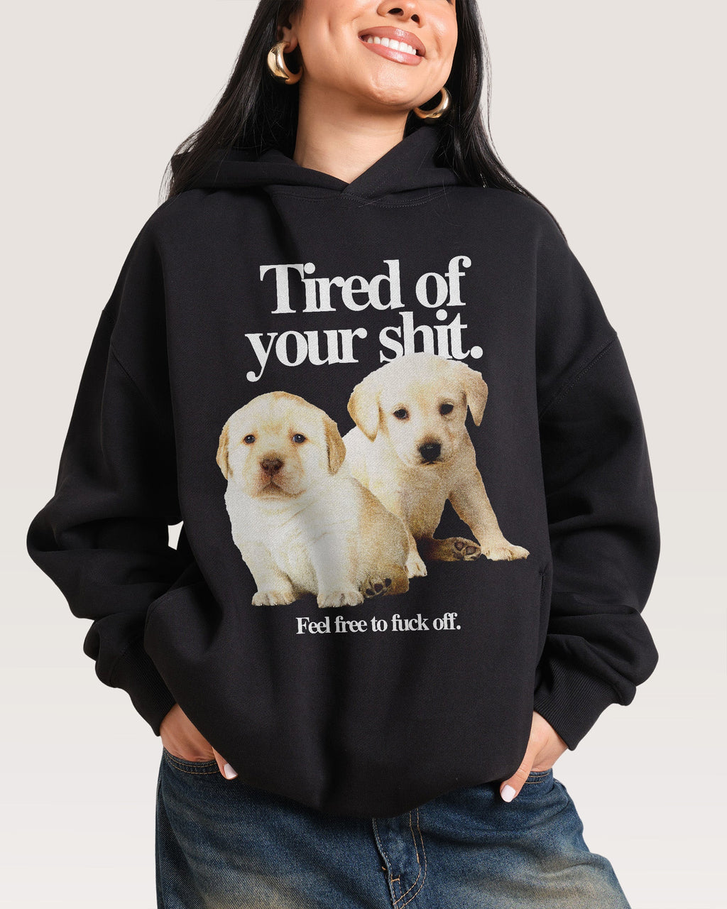 Tired of Your Shit - Adult & Kids T-Shirts, Sweatshirts & Hoodies apparel design preview 1