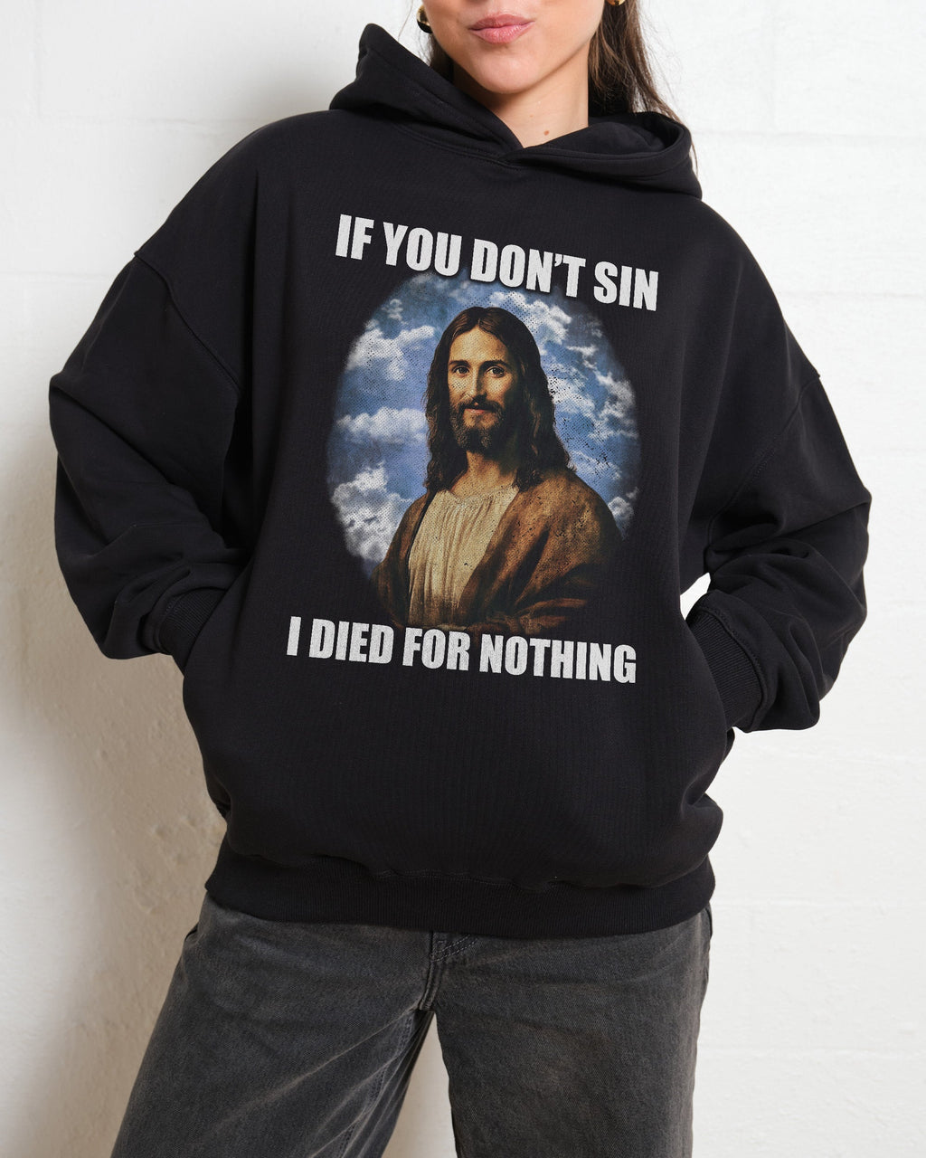 If You Don't Sin Jesus - Adult & Kids T-Shirts, Sweatshirts & Hoodies apparel design preview 1