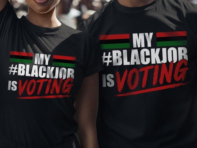 Black Jobs My Job Is Voting Full Sizes Colors Cotton - Adult & Kids T-Shirts, Sweatshirts & Hoodies apparel design preview 1