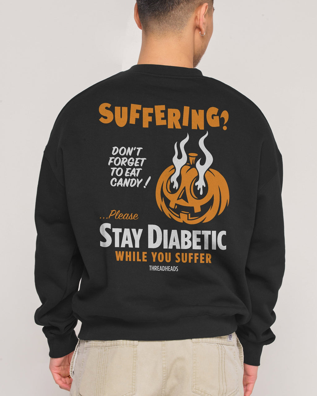 Stay Diabetic While You Suffer - Adult & Kids T-Shirts, Sweatshirts & Hoodies apparel design preview 1