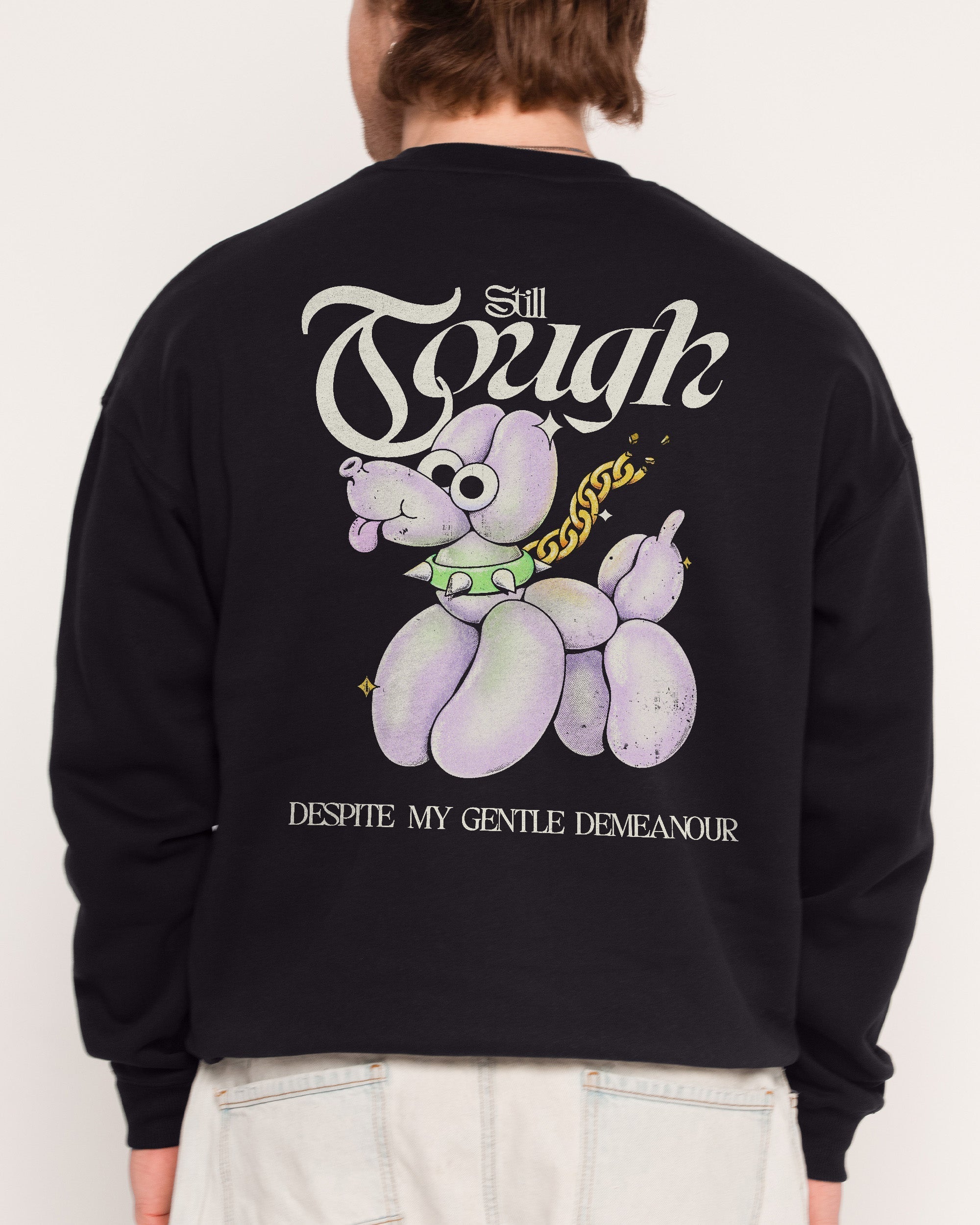 Still Tough Despite My Gentle Demeanour - Adult & Kids T-Shirts, Sweatshirts & Hoodies apparel design preview 1