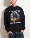 If You Don't Sin Jesus - Adult & Kids T-Shirts, Sweatshirts & Hoodies apparel design preview 1