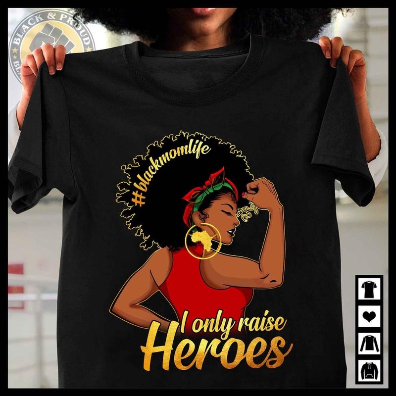 Black Mom Life Only Raises Heroes Girl Magic Mama - Adult & Kids T-Shirts, Sweatshirts & Hoodies apparel design preview 1