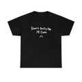 Black Regular Fit Funny 100% Cotton Don'T Bully Me - Adult & Kids T-Shirts, Sweatshirts & Hoodies apparel design preview 1