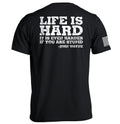Life Is Even Harder When You Are Stupid - Adult & Kids T-Shirts, Sweatshirts & Hoodies apparel design preview 1