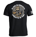 Slow Is Smooth Fast - Adult & Kids T-Shirts, Sweatshirts & Hoodies apparel design preview 1
