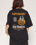 Stay Diabetic While You Suffer Oversized - Adult & Kids T-Shirts, Sweatshirts & Hoodies apparel design preview 1