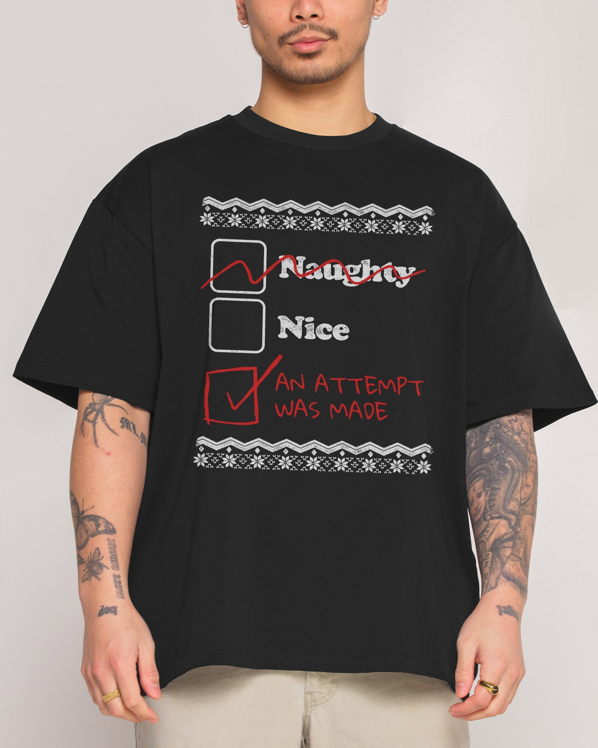 Naughty Nice an Attempt was Made Oversized - Adult & Kids T-Shirts, Sweatshirts & Hoodies apparel design preview 1