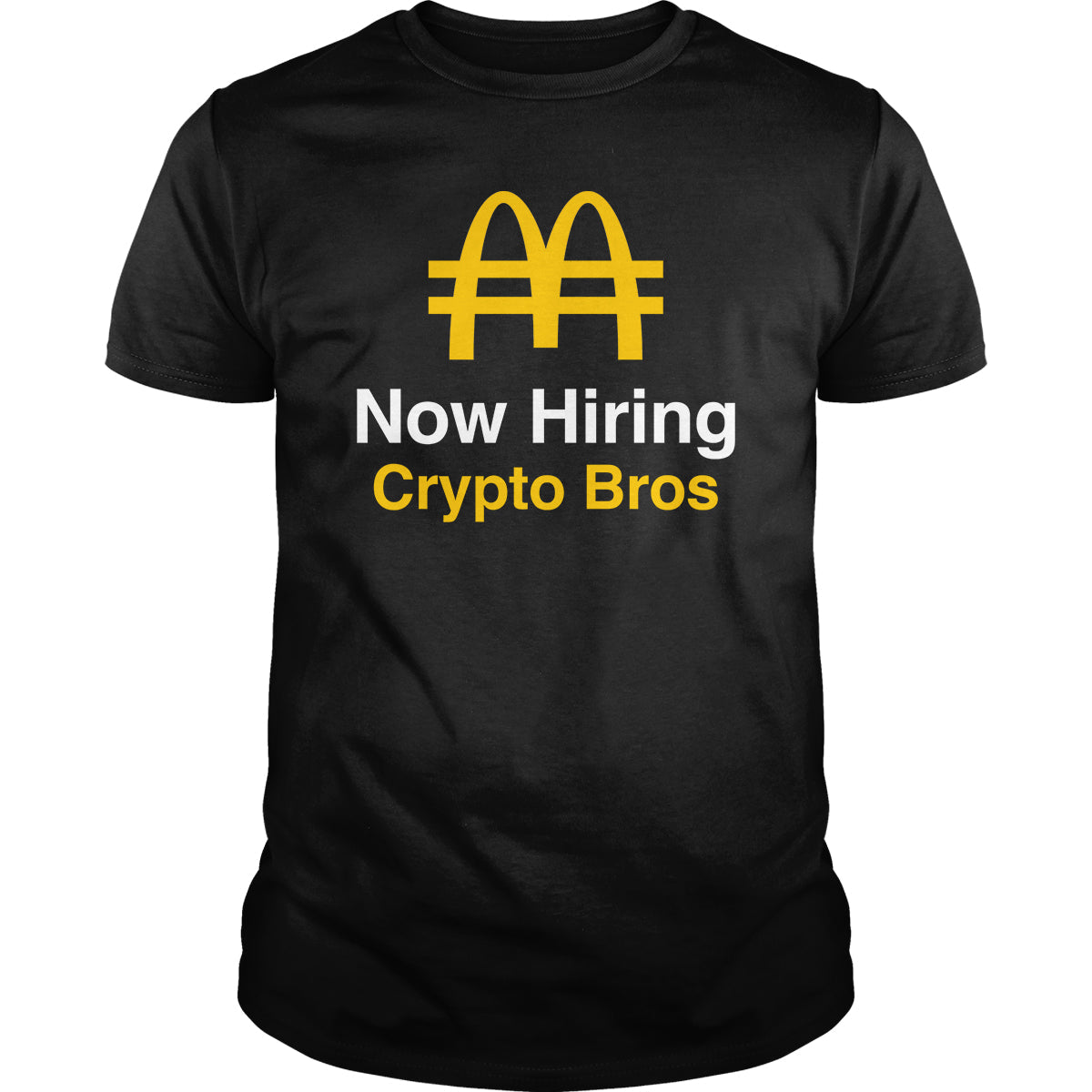 Hiring Crypto Bros - Adult & Kids T-Shirts, Sweatshirts & Hoodies apparel design preview 1