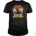 A Clean Beaver Always Gets More Wood - Adult & Kids T-Shirts, Sweatshirts & Hoodies apparel design preview 1