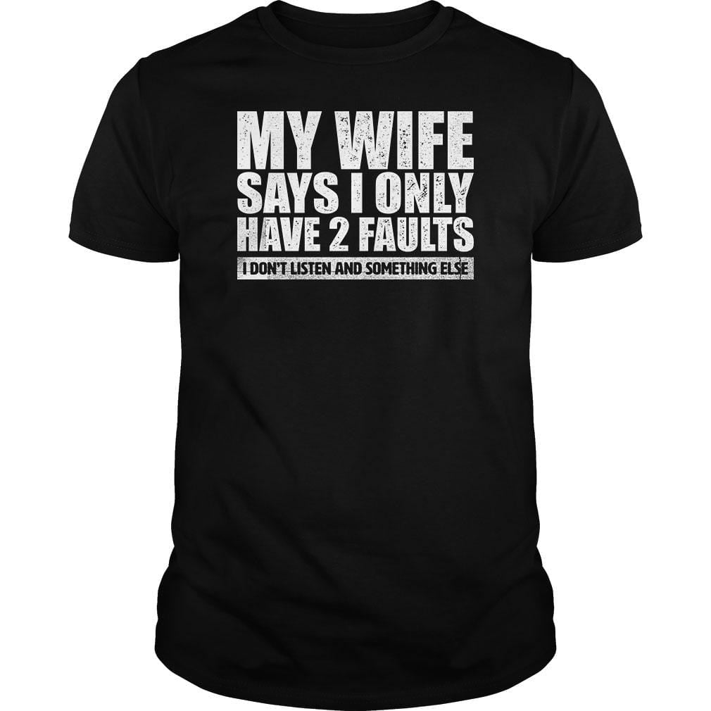 My Wife Says - Adult & Kids T-Shirts, Sweatshirts & Hoodies apparel design preview 1