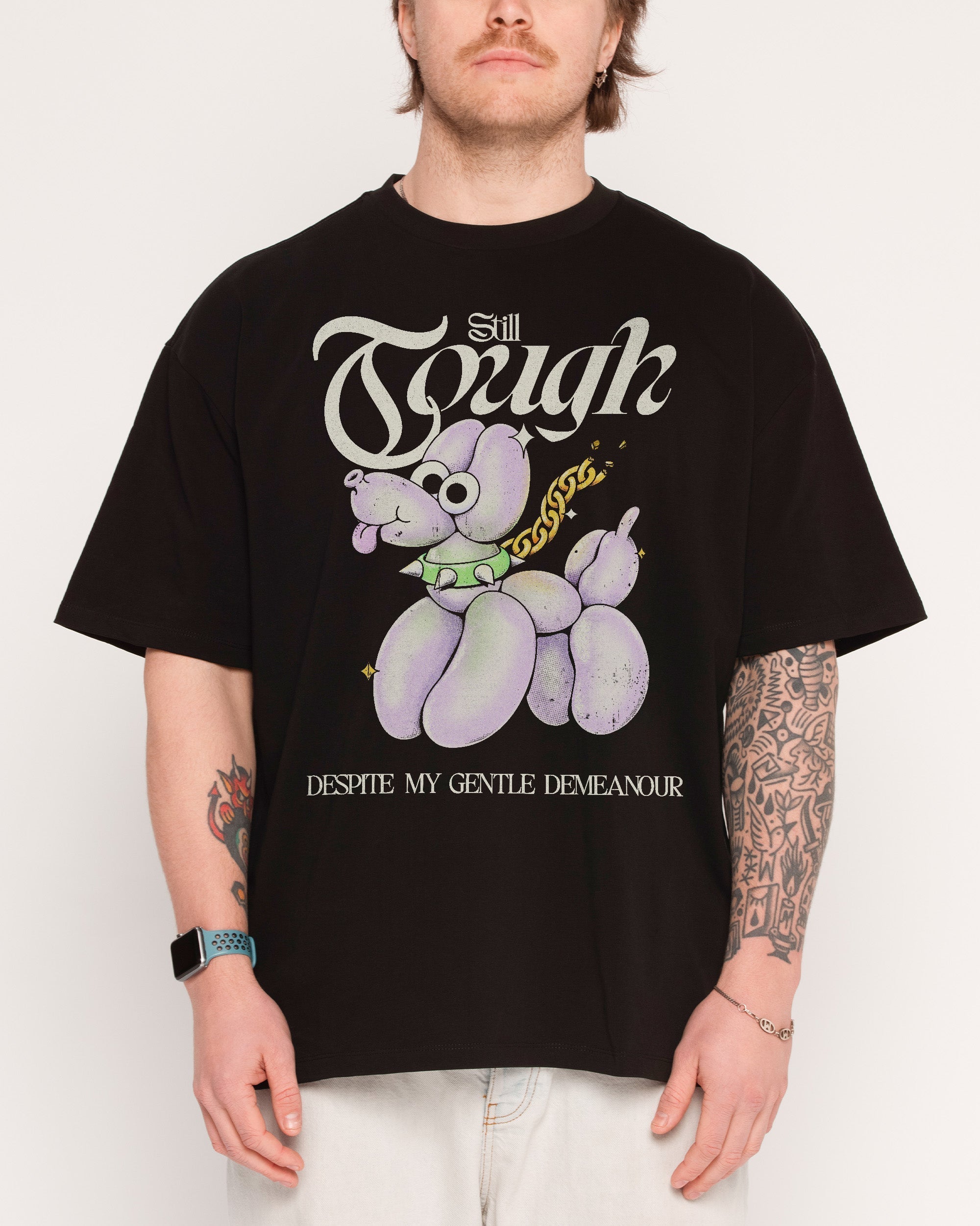 Still Tough Oversized - Adult & Kids T-Shirts, Sweatshirts & Hoodies apparel design preview 1