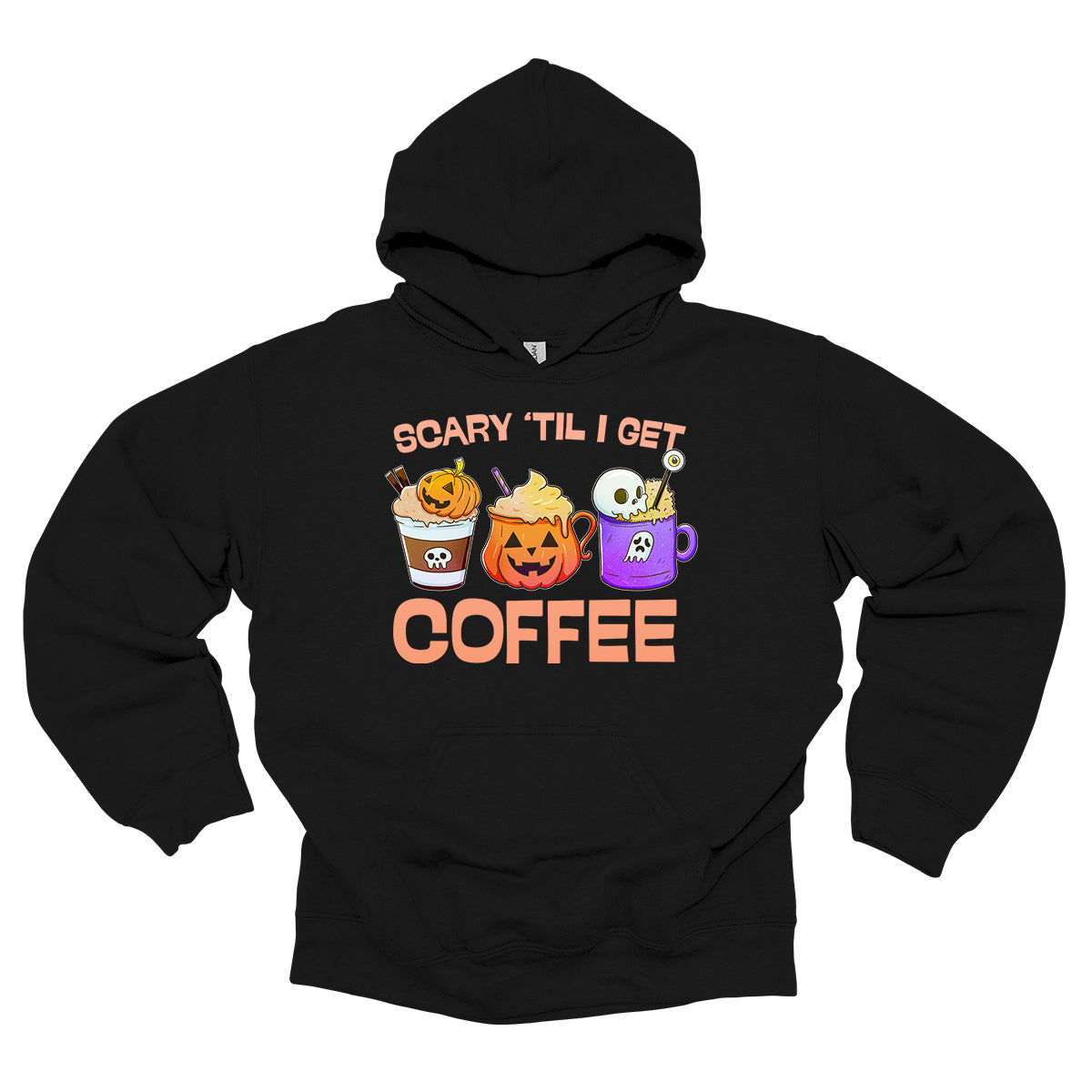 Scary Til I Get Coffee - Adult & Kids T-Shirts, Sweatshirts & Hoodies apparel design preview 1