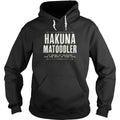Hakuna Matoddler - Adult & Kids T-Shirts, Sweatshirts & Hoodies apparel design preview 1