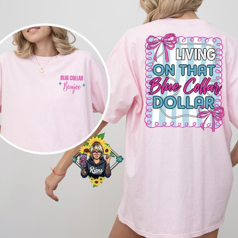 Blue Collar Boujee Living That Dollar - Adult & Kids T-Shirts, Sweatshirts & Hoodies apparel design preview 1