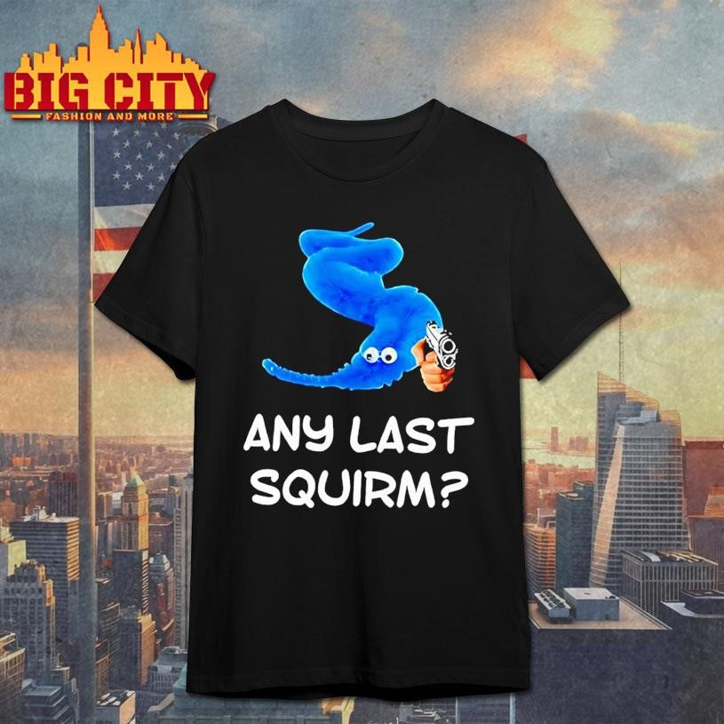 Blue Worm On A String Holding Gun Any Last Squirm - Adult & Kids T-Shirts, Sweatshirts & Hoodies apparel design preview 1
