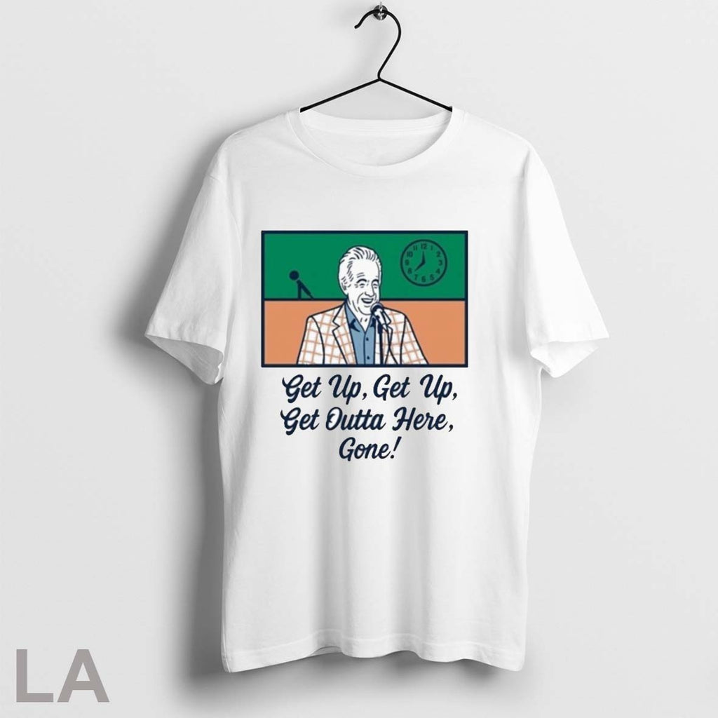 Bob Uecker Get Up Outta Here Gone Milwaukee Brewers - Adult & Kids T-Shirts, Sweatshirts & Hoodies apparel design preview 1