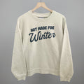Not Winter - Adult & Kids T-Shirts, Sweatshirts & Hoodies apparel design preview 1