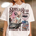 Born Read Forced Work TOG Sjm Book Her M9KLX - Adult & Kids T-Shirts, Sweatshirts & Hoodies apparel design preview 1