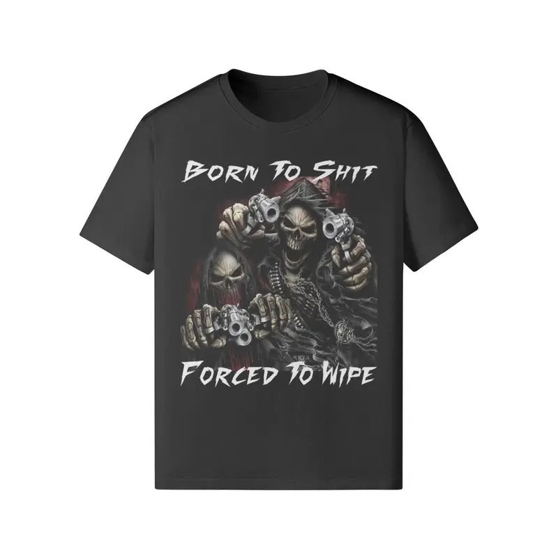 Born Shit Forced Wipe Vintage T Shirtstyle{N002}2 - Adult & Kids T-Shirts, Sweatshirts & Hoodies apparel design preview 1