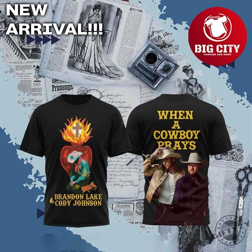 Brandon Lake Cody Johnson Music When A Cowboy Prays - Adult & Kids T-Shirts, Sweatshirts & Hoodies apparel design preview 1