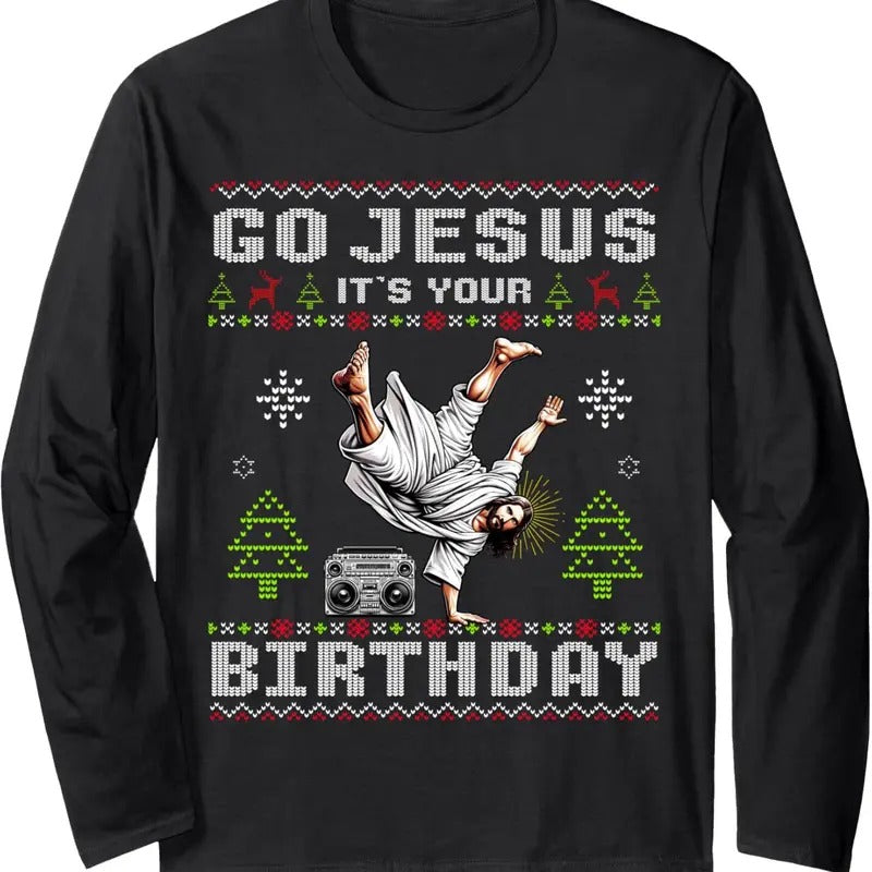 Break Dance Go Jesus 'S Your Ugly - Adult & Kids T-Shirts, Sweatshirts & Hoodies apparel design preview 1