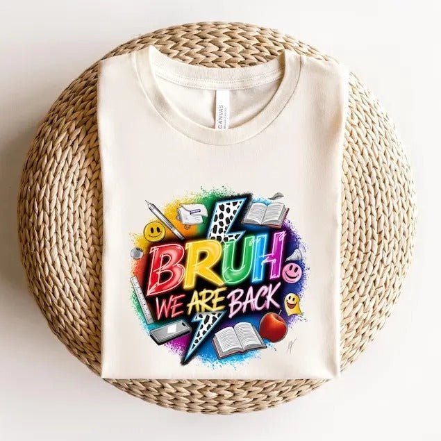 Bruh We Back School First Day Teacher Funny - Adult & Kids T-Shirts, Sweatshirts & Hoodies apparel design preview 1