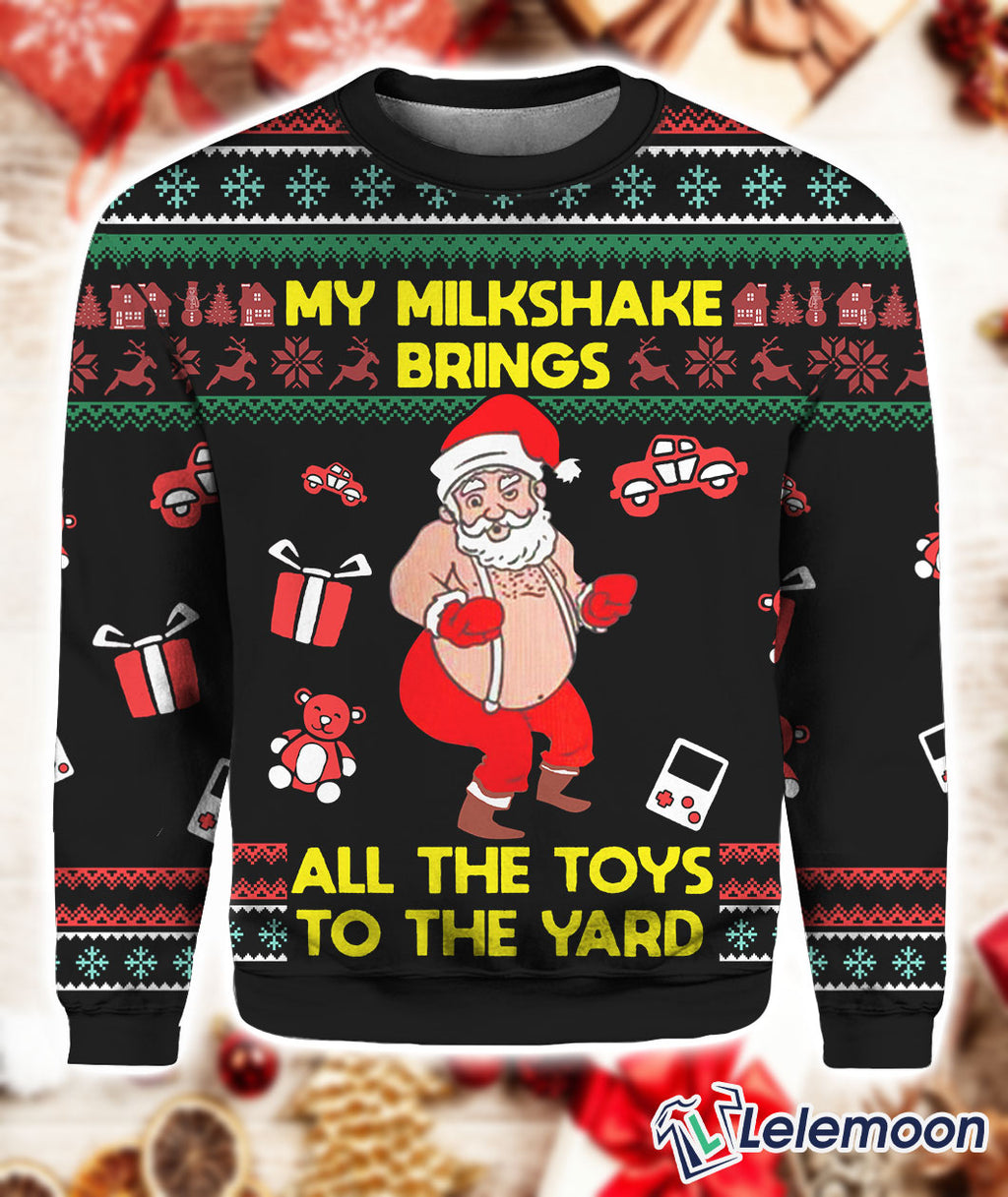Santa My Milkshake Brings All The Toys To The Yard 3D Ugly Christmas Sweater - Holiday Gift product image