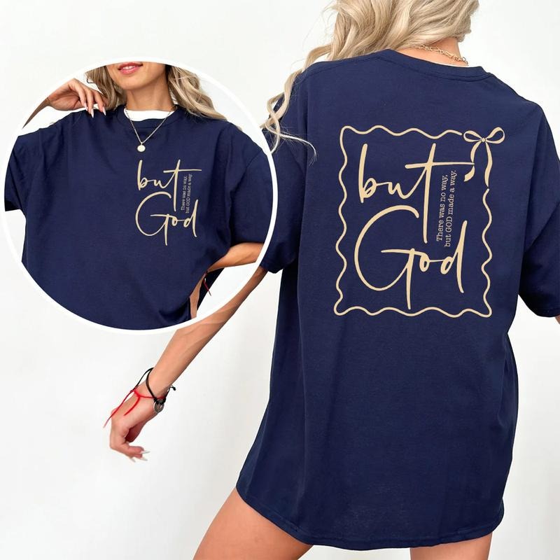 But God Made Way 2 Sided Pure Cotton Casual Street - Adult & Kids T-Shirts, Sweatshirts & Hoodies apparel design preview 1