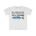 Buy Man Eat Fish He Day Teach Lifetime Funny Meme - Adult & Kids T-Shirts, Sweatshirts & Hoodies apparel design preview 1